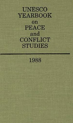 Unesco Yearbook (Year Book) on Peace and Conflict Studies 1988 1988