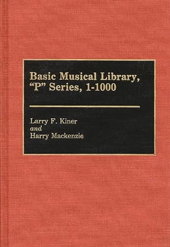 Imagen de archivo de Basic Musical Library, P Series, 1-1000. a la venta por Yushodo Co., Ltd.