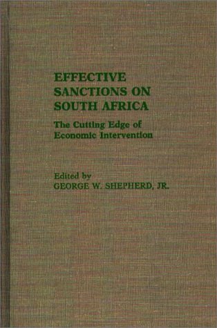 9780313275296: Effective Sanctions on South Africa: The Cutting Edge of Economic Intervention (Studies in Human Rights)