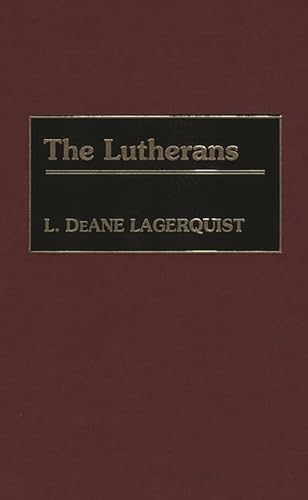 9780313275494: The Lutherans