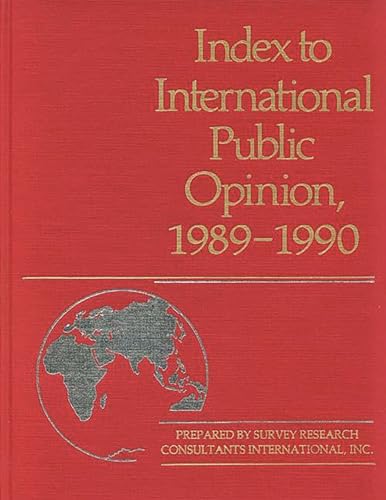 Imagen de archivo de Index to International Public Opinion. 1989-1990. a la venta por Yushodo Co., Ltd.