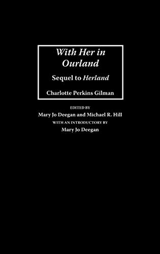 9780313276149: With Her in Ourland: Sequel to "Herland" (Contributions in Women's Studies): Sequel to Herland: 159