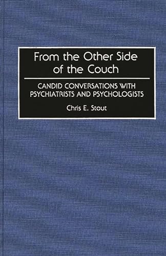 Stock image for From the Other Side of the Couch: Candid Conversations with Psychiatrists and Psychologists (Contributions in Psychology) for sale by HPB-Red