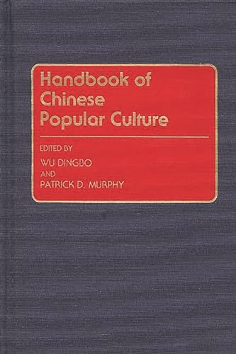 Beispielbild fr Handbook of Chinese Popular Culture zum Verkauf von Better World Books