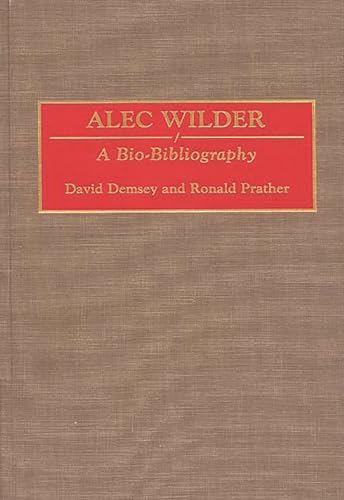 9780313278204: Alec Wilder: A Bio-Bibliography (Bio-Bibliographies in Music)