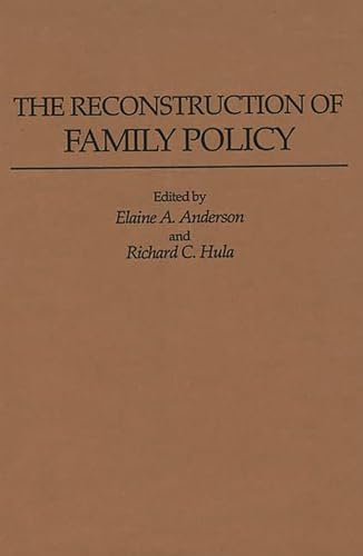 Stock image for The Reconstruction of Family Policy for sale by Mountain Books