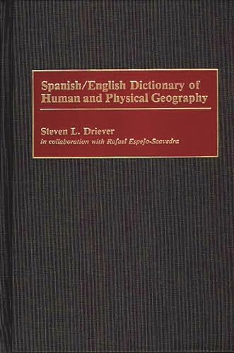 Beispielbild fr Spanish/English Dictionary of Human and Physical Geography: zum Verkauf von HPB-Red