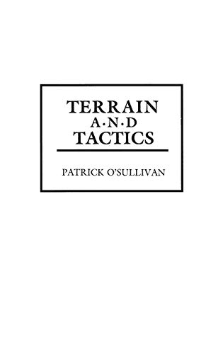 Beispielbild fr Terrain and Tactics (Contributions in Military Studies) zum Verkauf von BooksRun