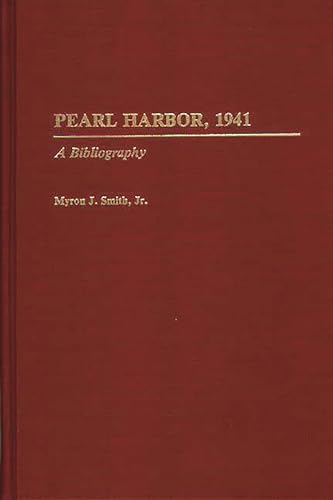 Pearl Harbor, 1941: A Bibliography