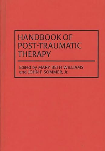 Imagen de archivo de Handbook of Post-Traumatic Therapy: a la venta por Wonder Book
