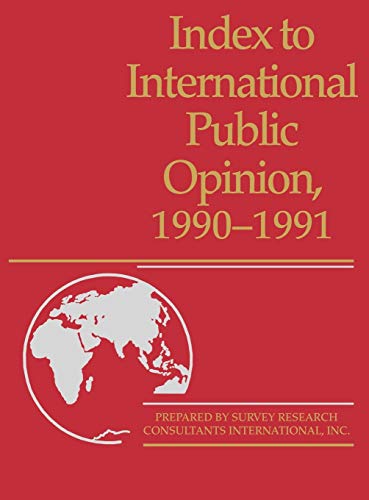 Imagen de archivo de Index to International Public Opinion 1990-1991 a la venta por Lucky's Textbooks