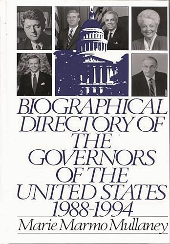 9780313283123: Biographical Directory of the Governors of the United States 1988-1994: