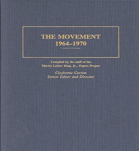 The Movement 1964-1970 - Clayborne Carson