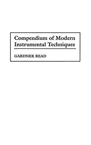 9780313285127: Compendium of Modern Instrumental Techniques