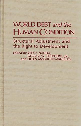Imagen de archivo de World Debt and the Human Condition. a la venta por Yushodo Co., Ltd.