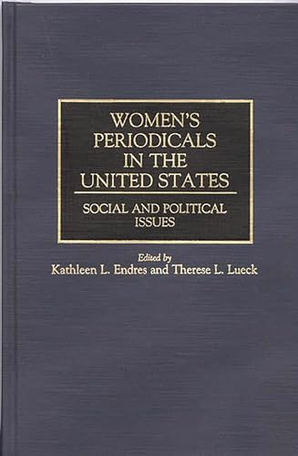 Stock image for Women's Periodicals in the United States : Social and Political Issues for sale by Better World Books
