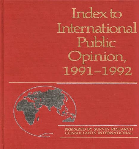 Imagen de archivo de Index to International Public Opinion. 1991-1992. a la venta por Yushodo Co., Ltd.
