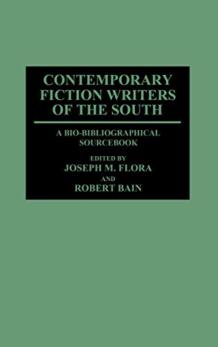 Stock image for Contemporary Fiction Writers of the South : A Bio-Bibliographical Sourcebook for sale by Better World Books