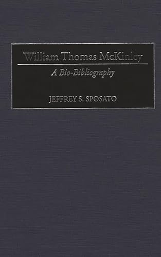 William Thomas McKinley: A Bio-Bibliography