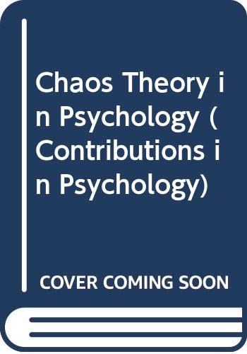 Beispielbild fr Chaos Theory in Psychology (Contributions in Psychology) zum Verkauf von Books From California