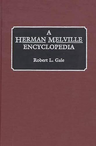 9780313290114: A Herman Melville Encyclopedia: