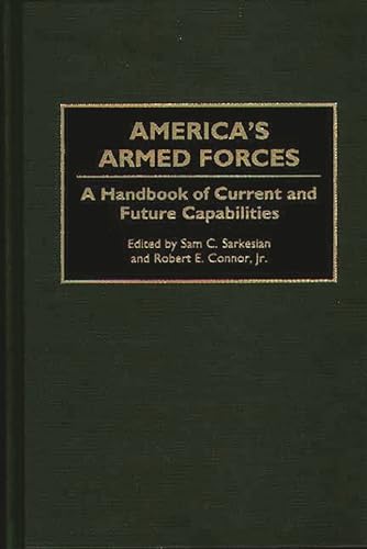 Beispielbild fr America's Armed Forces : A Handbook of Current and Future Capabilities zum Verkauf von Better World Books: West