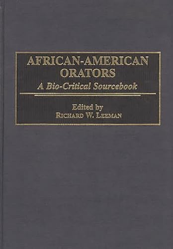 Beispielbild fr African-American Orators: A Bio-Critical Sourcebook zum Verkauf von SecondSale