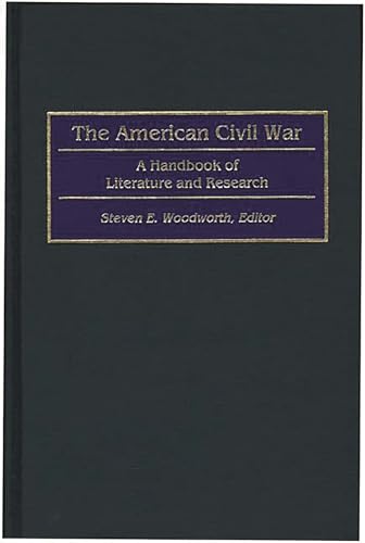 Beispielbild fr The American Civil War: A Handbook of Literature and Research zum Verkauf von SecondSale