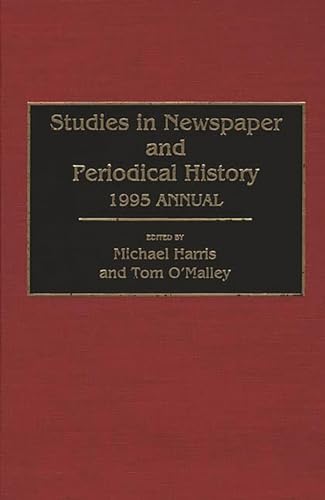 Beispielbild fr Studies in Newspaper and Periodical History, 1994 Annual zum Verkauf von Lucky's Textbooks