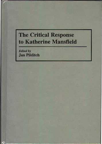 Beispielbild fr The Critical Response to Katherine Mansfield zum Verkauf von Better World Books