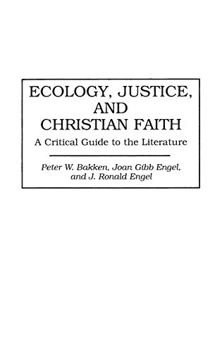 Stock image for Ecology, Justice and Christian Faith: A Critical Guide to the Literature for sale by Berry Hill Book Shop
