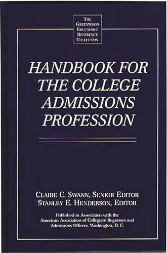 Imagen de archivo de Handbook for the College Admissions Profession a la venta por Better World Books