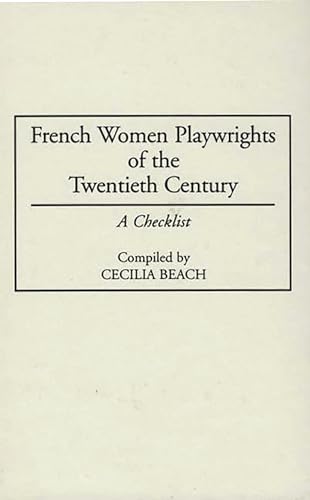 Stock image for French Woman Playwrights of the Twentieth Century for sale by Valley Books