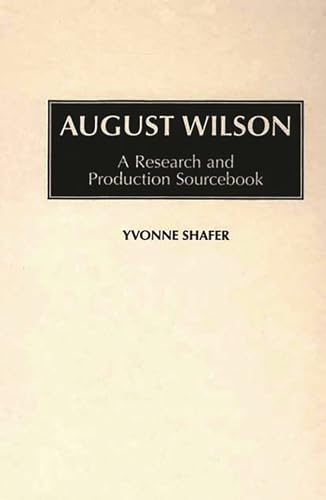 Stock image for August Wilson: A Research and Production Sourcebo for sale by Russell Books