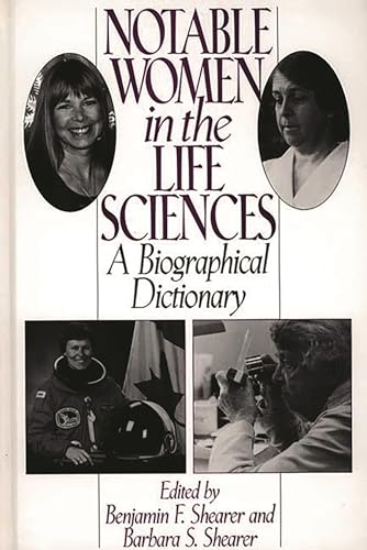 Stock image for Notable Women in the Life Sciences: A Biographical Dictionary for sale by Revaluation Books
