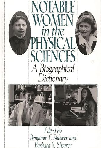 Stock image for Notable Women in the Physical Sciences: A Biographical Dictionary for sale by Revaluation Books