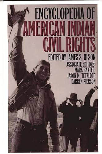 Stock image for Encyclopedia of American Indian Civil Rights (Greenwood Professional Guides in) for sale by HPB-Red