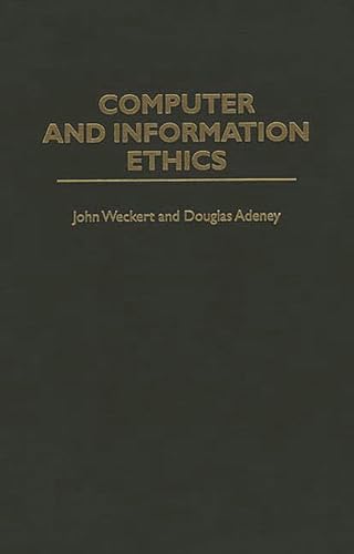 Imagen de archivo de Computer and Information Ethics a la venta por Better World Books