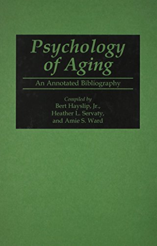 Imagen de archivo de Psychology of Aging: An Annotated Bibliography (Bibliographies and Indexes in Gerontology) a la venta por Wonder Book