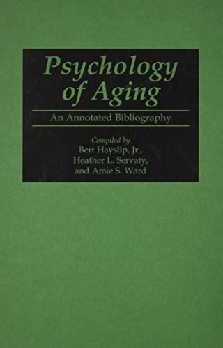 Stock image for Psychology of Aging : An Annotated Bibliography for sale by Better World Books