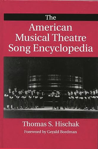 9780313294075: The American Musical Theatre Song Encyclopedia