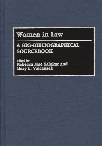 Beispielbild fr Women in Law: A Bio-Bibliographical Sourcebook zum Verkauf von ThriftBooks-Dallas