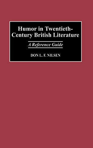 Imagen de archivo de Humor in Twentieth-Century British Literature: A Reference Guide a la venta por Books From California