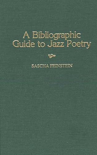 Stock image for A Bibliographic Guide To Jazz Poetry for sale by Hay-on-Wye Booksellers