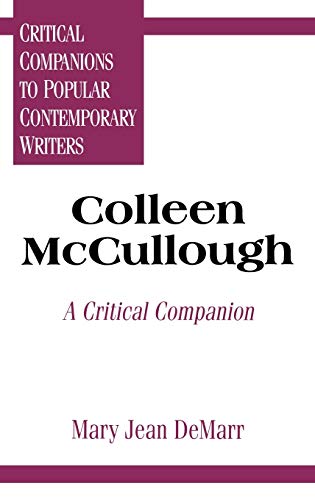 Imagen de archivo de Colleen McCullough: A Critical Companion a la venta por Sessions Book Sales