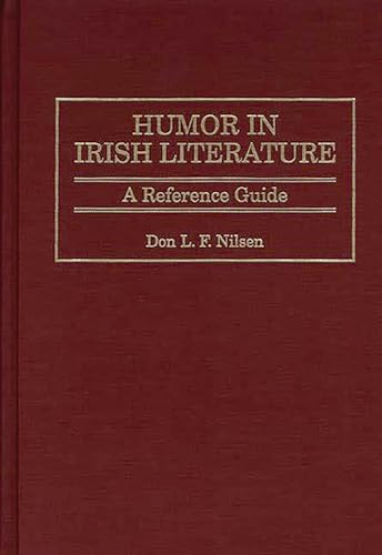 Stock image for Humor in Irish Literature : A Reference Guide for sale by Better World Books