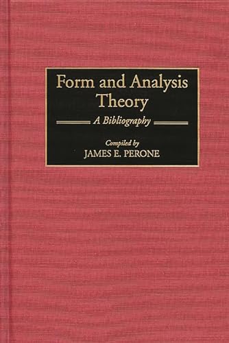 Stock image for Form and Analysis Theory: A Bibliography (Music Reference Collection) for sale by suffolkbooks