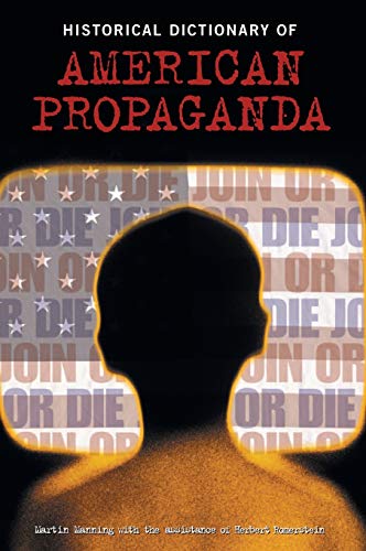 Stock image for Historical Dictionary of American Propaganda for sale by ThriftBooks-Atlanta