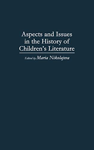 9780313296147: Aspects and Issues in the History of Children's Literature