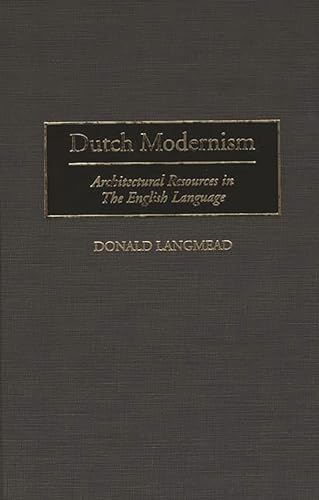 Stock image for Dutch Modernism: Architectural Resources in the English Language (Art Reference Collection) for sale by suffolkbooks